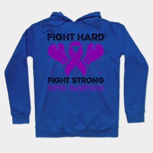 Fight Hard Fight Strong Lupus Awareness Hoodie